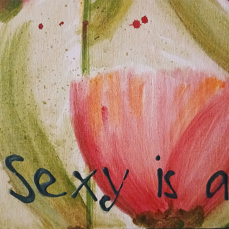 SEXY IS A STATE OF MIND